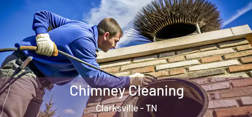  Chimney Cleaning Clarksville - TN